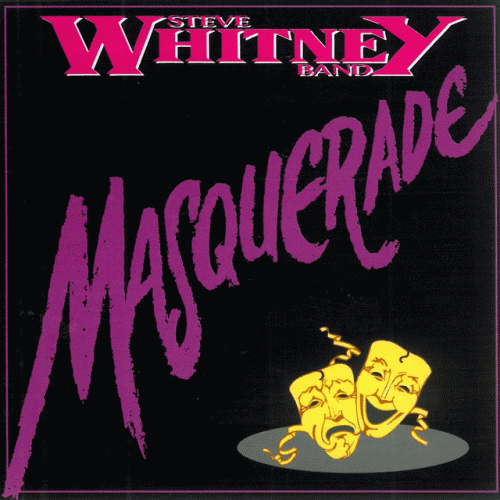 Steve Whitney Band : Masquerade